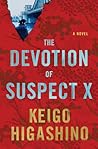 The Devotion of Suspect X (Detective Galileo, #1)