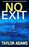 No Exit