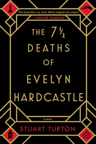 The 7½ Deaths of Evelyn Hardcastle