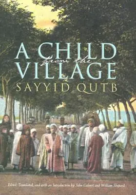 A Child From the Village (Middle East Literature In Translation)