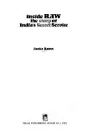 Inside RAW: The story of India's secret service