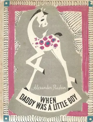 When Daddy Was a Little Boy
